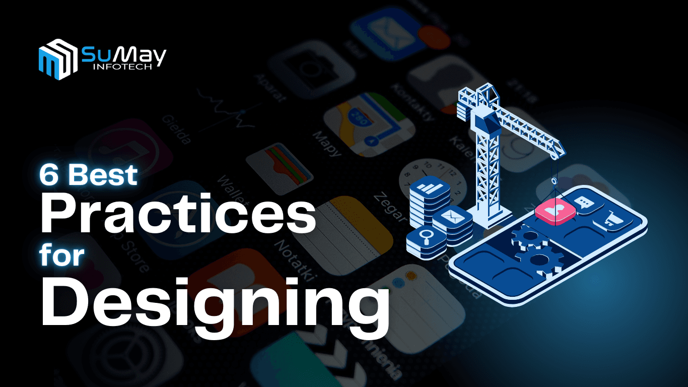 6 Best Practices for Designing a User-Friendly Mobile App Interface