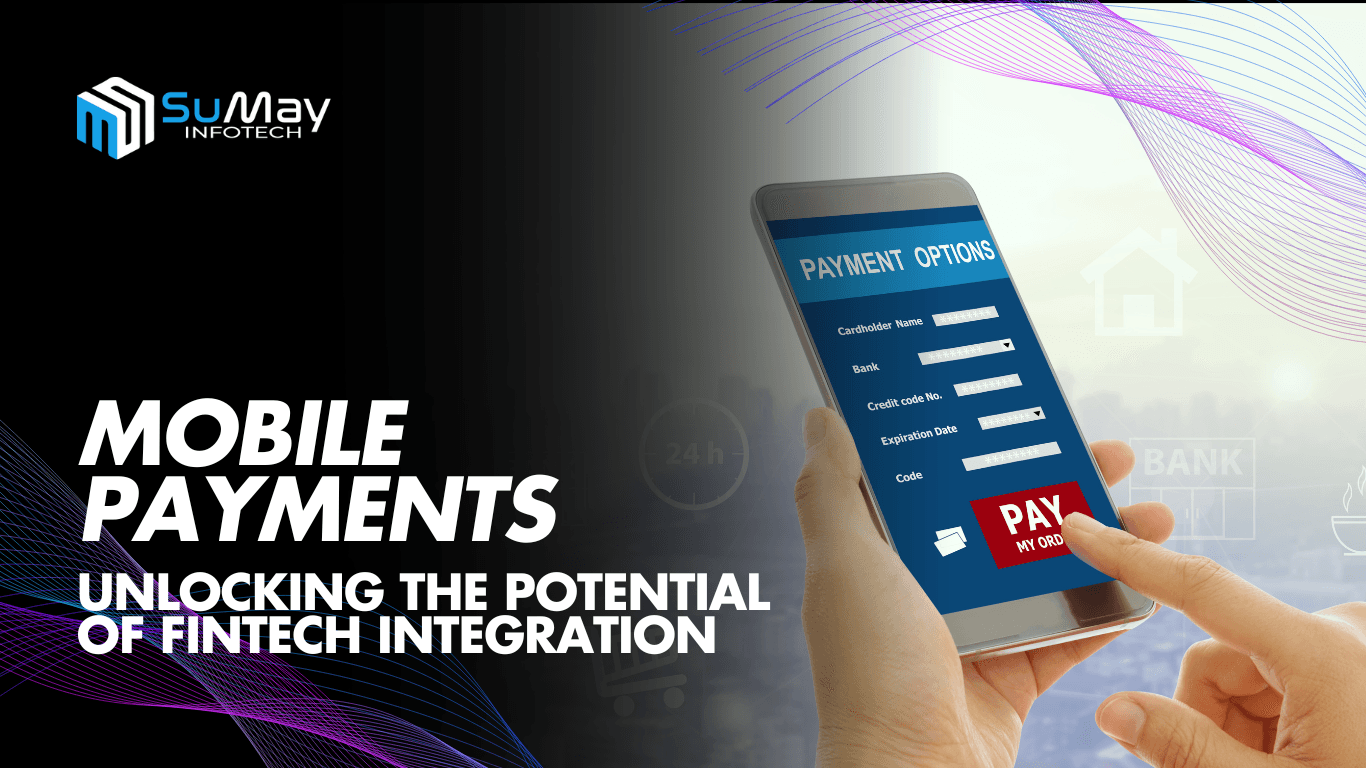 The Future of Mobile Payments: Unlocking the Potential of FinTech Integration in Apps